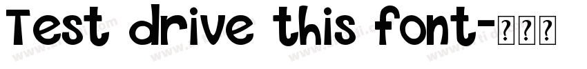 Test drive this font字体转换